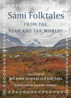 Sámi Folktales from the Near and Far Worlds