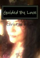 Guided By Love