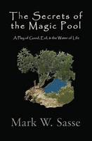 The Secrets of the Magic Pool