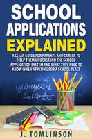 School Applications Explained