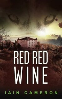 Red Red Wine (DI Angus Henderson)