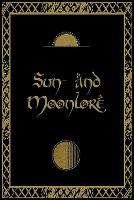 Sun- and Moonlore