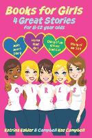 Books for Girls - 4 Great Stories for 8 to 12 year olds