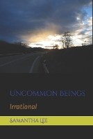 Uncommon Beings