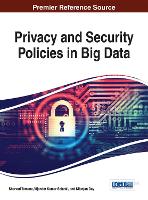 Privacy and Security Policies in Big Data
