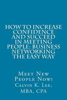 How to Increase Confidence and Succeed in Meeting People