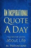An Inspirational Quote a Day