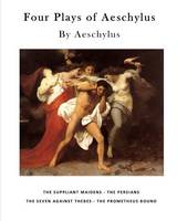 Four Plays of Aeschylus