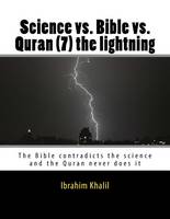 Science vs. Bible vs. Quran (7) the lightning
