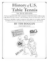 History of U.S. Table Tennis Volume 17
