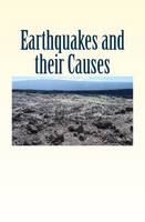 Earthquakes and their Causes