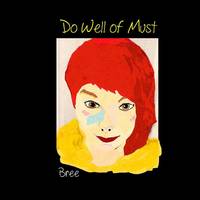 Do Well of Must