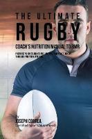 The Ultimate Rugby Coach's Nutrition Manual To RMR