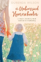 The Unhurried Homeschooler