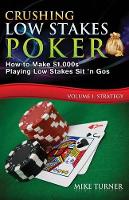 Crushing Low Stakes Poker