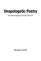 Unapologetic Poetry