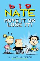 Big Nate: Move It or Lose It!