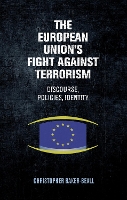 The European Union's Fight Against Terrorism