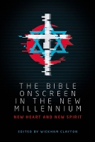 The Bible Onscreen in the New Millennium