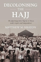 Decolonising the Hajj