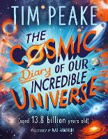 The Cosmic Diary of our Incredible Universe