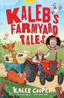 Kaleb’s Farmyard Tales: Escaping Animals and Runaway Tractors