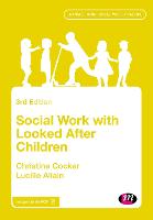 Social Work with Looked After Children