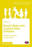Social Work with Looked After Children