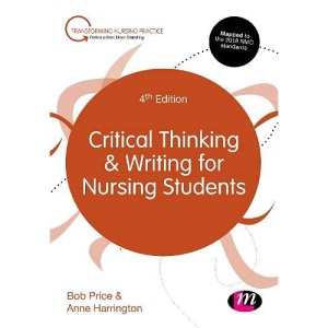 Critical Thinking and Writing in Nursing (Transforming Nursing Practice Series)