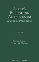 Clark's Publishing Agreements: A Book of Precedents