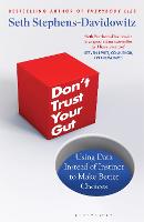Don't Trust Your Gut