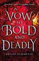 A Vow So Bold and Deadly