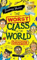 The Worst Class in the World in Danger!