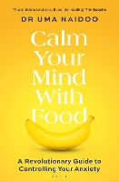 Calm Your Mind with Food