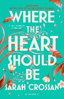Where the Heart Should Be