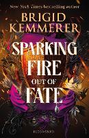 Sparking Fire Out of Fate