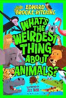 What's the Weirdest Thing About Animals?