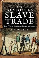 The Forgotten Slave Trade