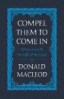 Compel Them to Come In