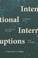 Intentional Interruptions