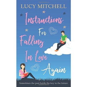 Instructions For Falling In Love Again
