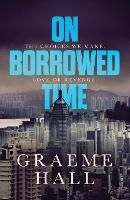 On Borrowed Time