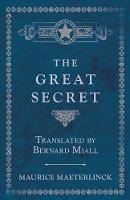 The Great Secret - Translated by Bernard Miall