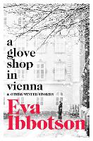 A Glove Shop in Vienna and Other Stories