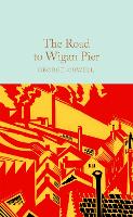 The Road to Wigan Pier