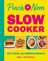 Pinch of Nom Slow Cooker