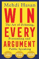 Win Every Argument