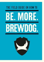 Be. More. BrewDog.