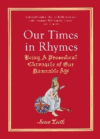 Our Times in Rhymes