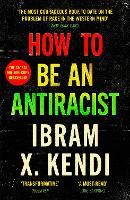 How To Be an Antiracist